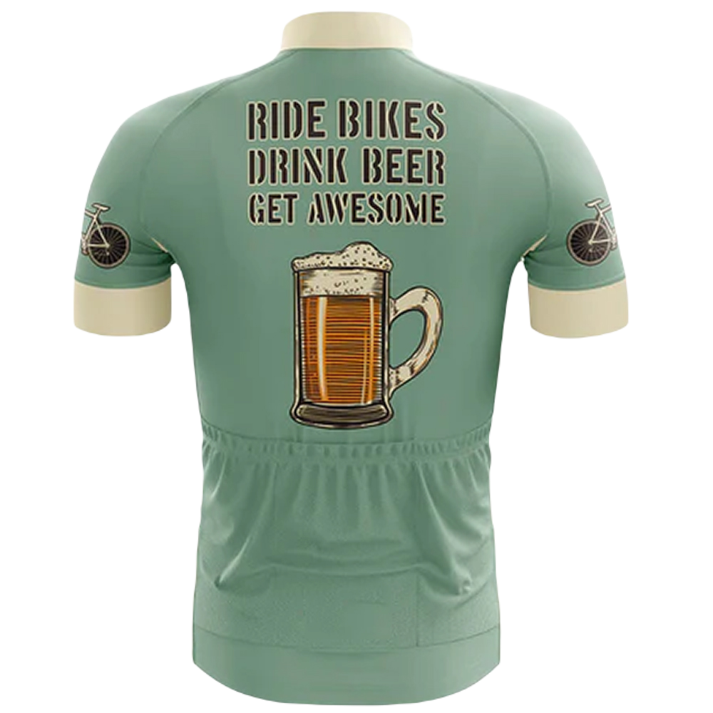 Ride Bikes Drink Beer Get Awesome Cycling Jersey