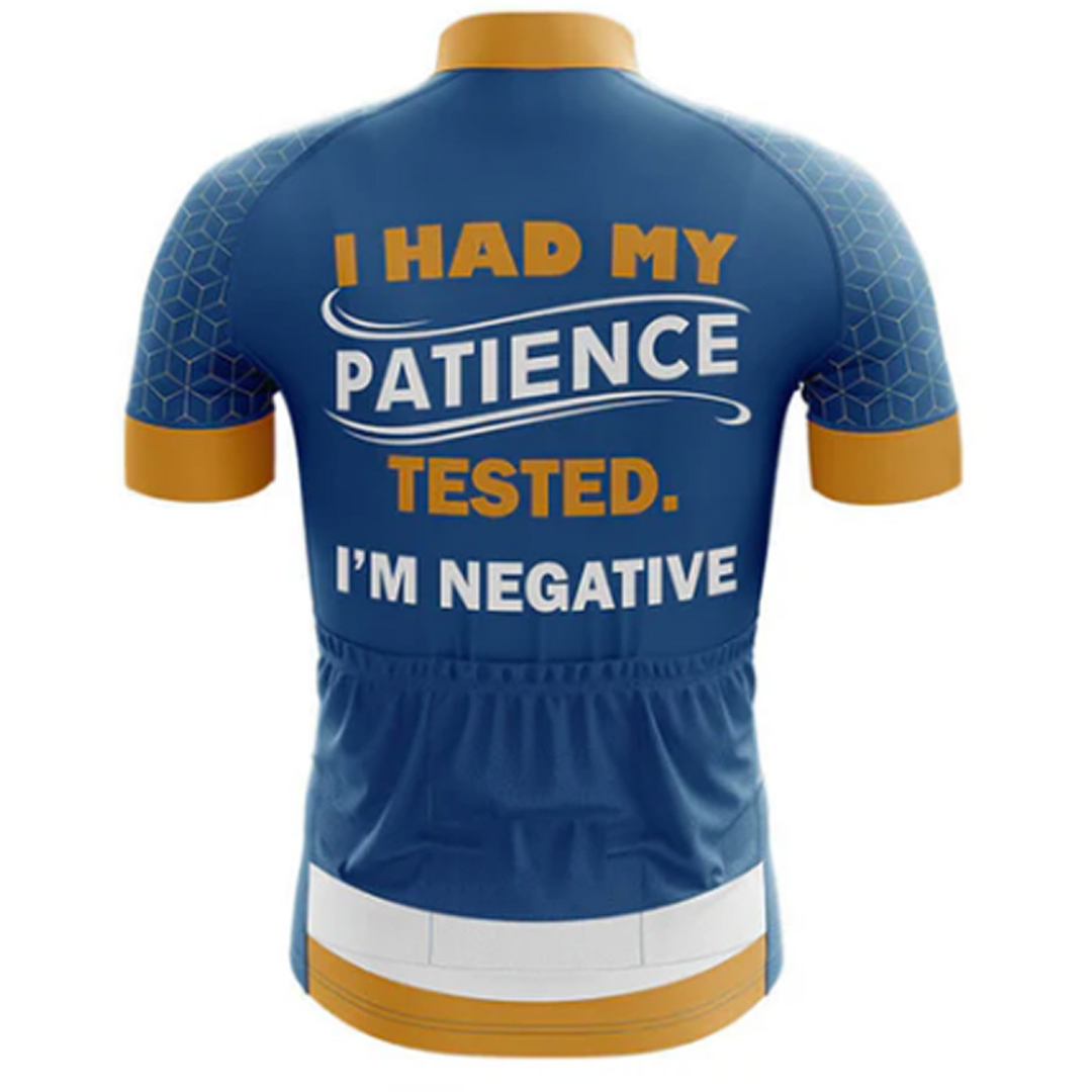 I Had My Patience Tested Im Negative Cycling Jersey